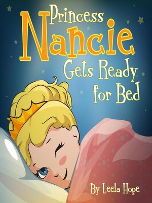 cover image of Princess Nancie Gets Ready for Bed